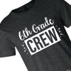 6th Grade Crew Adult's T-Shirt