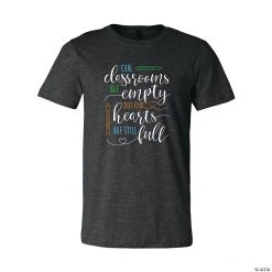 Classrooms Are Empty Adult’s T-Shirt