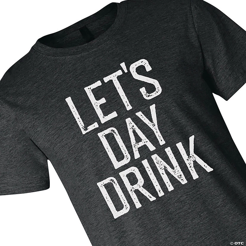 Let's Day Drink Adult's T-Shirt 1 Let's Day Drink Adult's T-Shirt