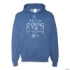 Snowing Not Going Adult’s Hooded Sweatshirt