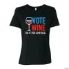 Vote Wine Women’s T-Shirt