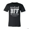 Weekend BFF Adult’s T-Shirt