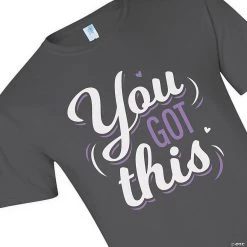 You Got This Adult’s T-Shirt